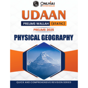 UDAAN 2025 Physical Geography