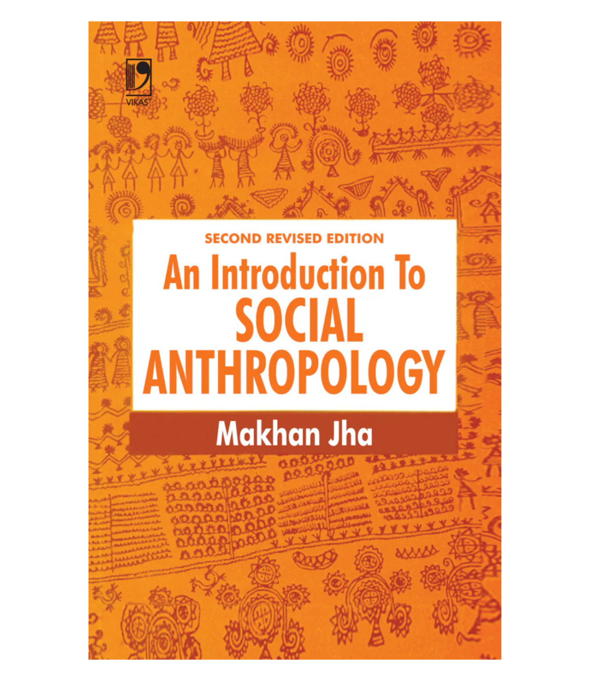 An Introduction To Social Anthropology By-Makhan Jha(English Medium)