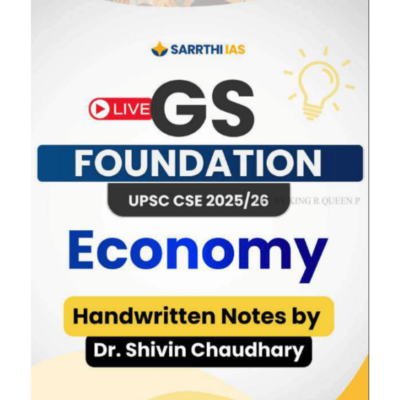 Sarrthi IAS UPSC CSE Economy GS Foundation Handwritten
