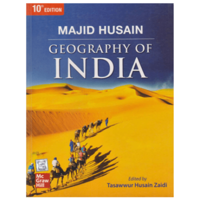 Geography of India for UPSC (English) by Majid Husain 10th Edition