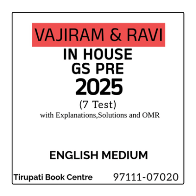 VAJIRAM & RAVI IAS IN HOUSE GS PRE 2025 (7 Test) With Explanations, Solutions and OMR