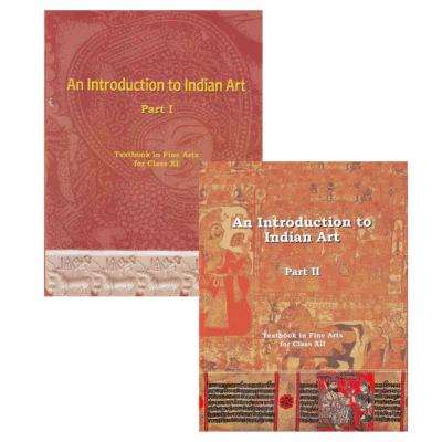 NCERT An Introduction To Indian Art & Culture Part-I+II Class XI & XII English Medium