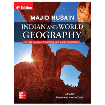 Indian and world geography (For Civil services preliminary and main examination) 6th Edition