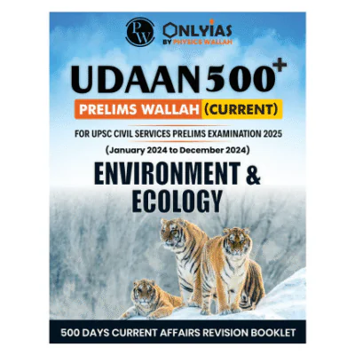 PW Only IAS_UDAAN 500 Environment & Ecology