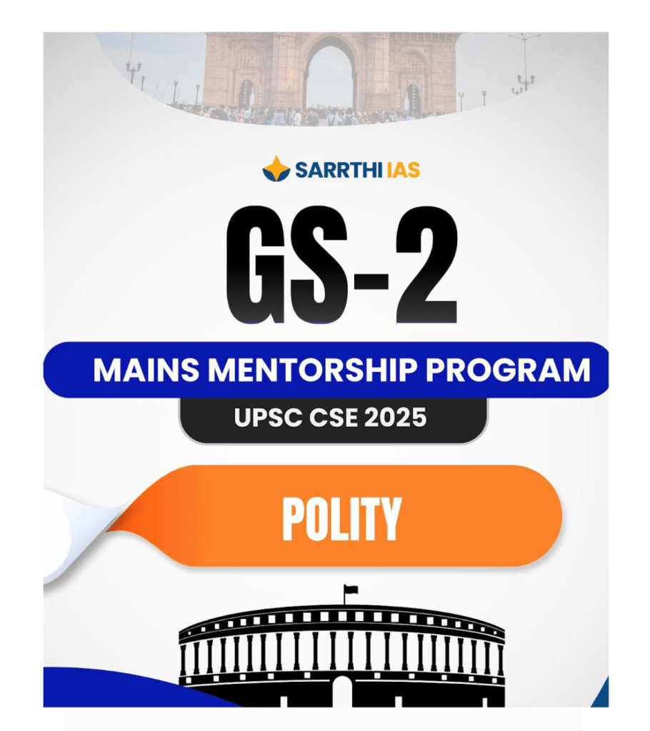 Sarrthi IAS UPSC GS 2 Mains Mentorship Program Polity - UPSC IAS BOOKS