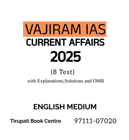VAJIRAM IAS CURRENT AFFAIRS 2025 (8 Test) With Explanations, Solutions and OMR