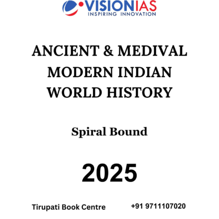 Ancient Modern and World History Printed Notes by Vision IAS in English Medium for Mains 2025 Spiral-bound by Vision IAS