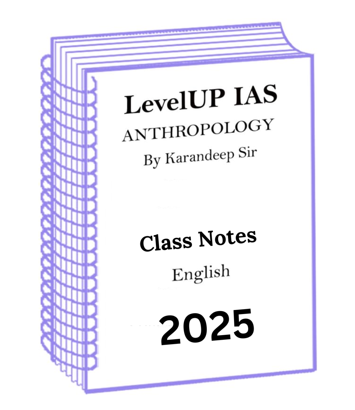 Karandeep Sir Full Set Anthropology Optional Class Notes by LevelUP IAS