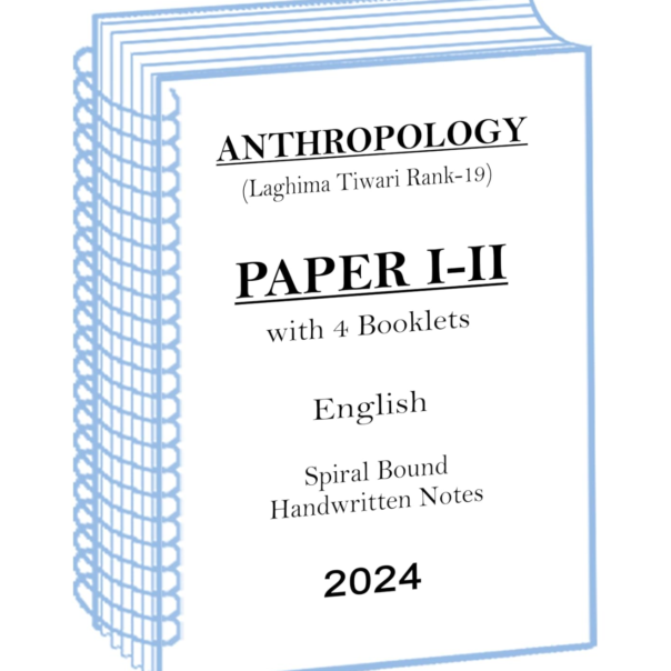 Laghima Tiwari Rank-19 Anthropology Optional Handwritten Notes in English for IAS Mains 2024