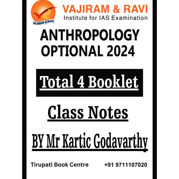 Vajiram & Ravi IAS Anthropology Optional 2024 Class Notes,Total 4 Booklets Set by Kartic Godavarthy | Black & White Photocopy seven-7