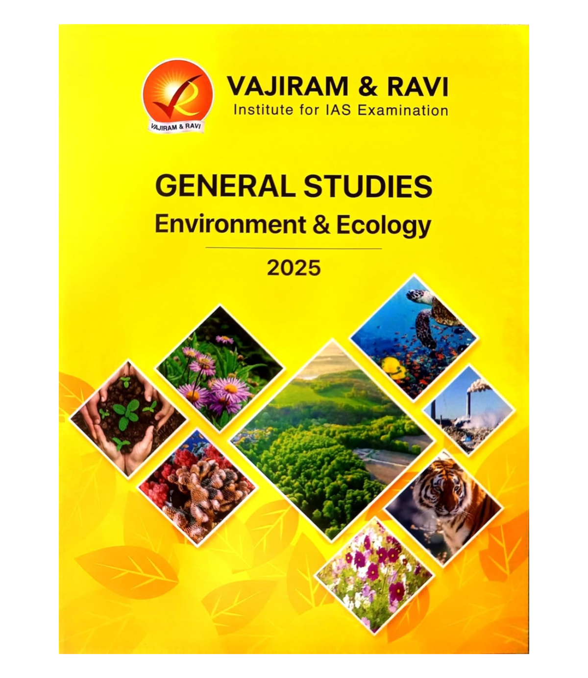 General Studies Environment & Ecology 2025 for UPSC Prelims & Mains Exam by Vajiram & Ravi