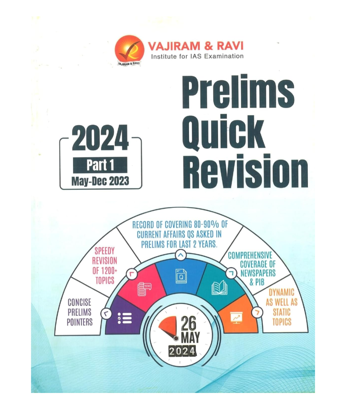 Quick Revision – Prelims 2024 (May – December 2023) by Vajiram & Ravi
