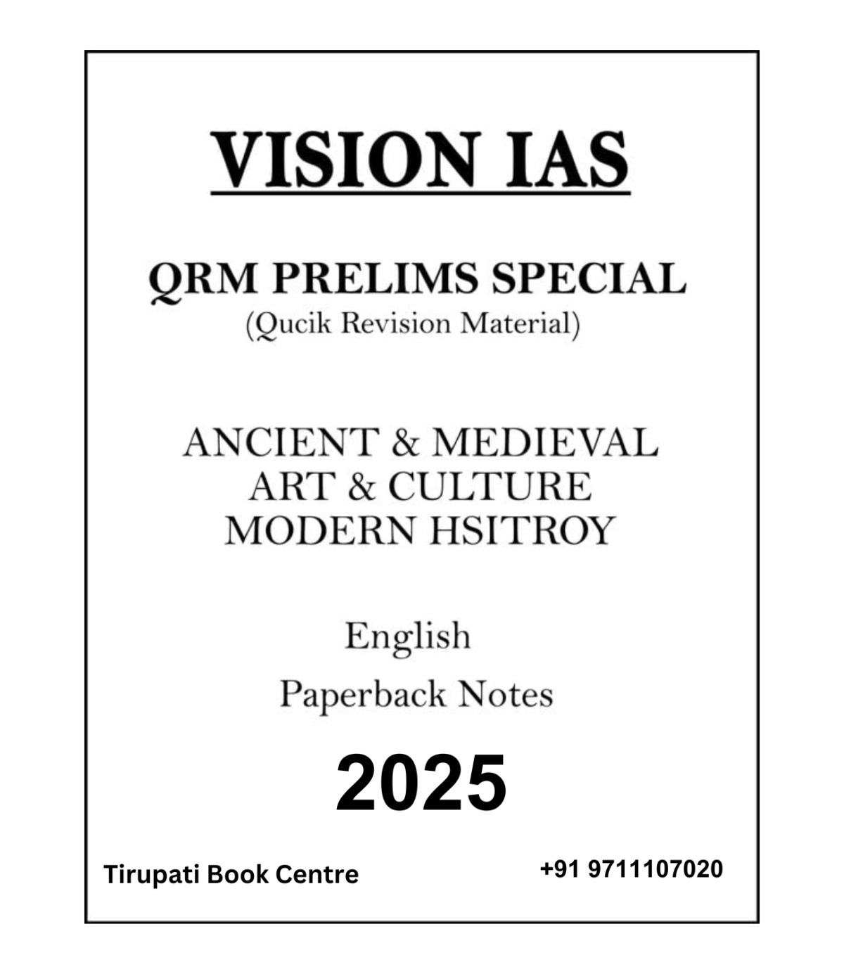 Vision IAS GS Ancient & Medieval Art and Culture and Modern History QRM Prelims Special Printed Notes 2025 by Vision IAS