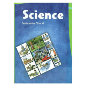 Science Textbook For Class – VI