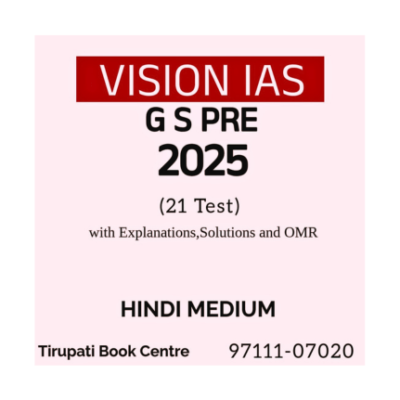 VISION IAS GS PRE 2025 (21 Test) With Explanations, Solutions and OMR