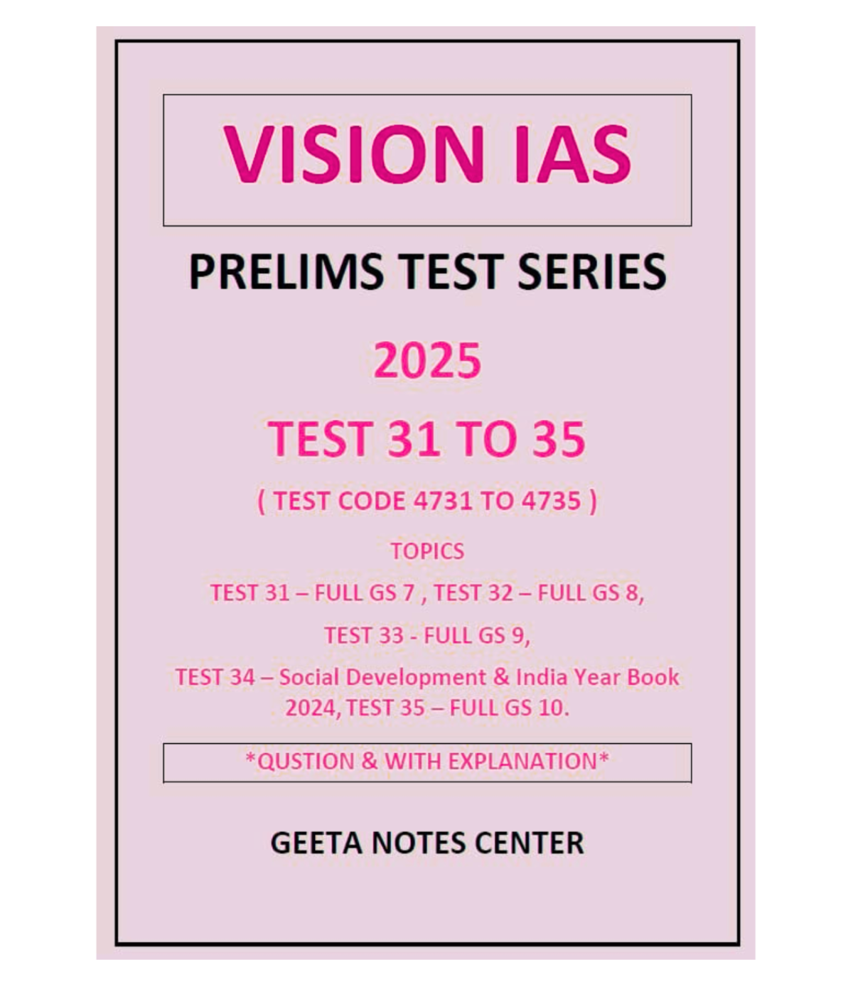 Vision IAS UPSC Prelims Test Series 2025, Tests 31-35 with Solutions,(Gs 31to33 & 35 Full length & 34 Social Development & India Year Book