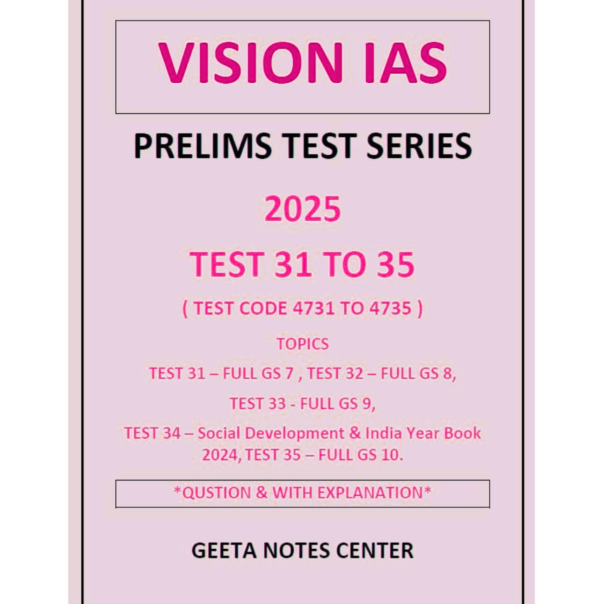 Vision IAS UPSC Prelims Test Series 2025, Tests 31-35 with Solutions,(Gs 31to33 & 35 Full length & 34 Social Development & India Year Book