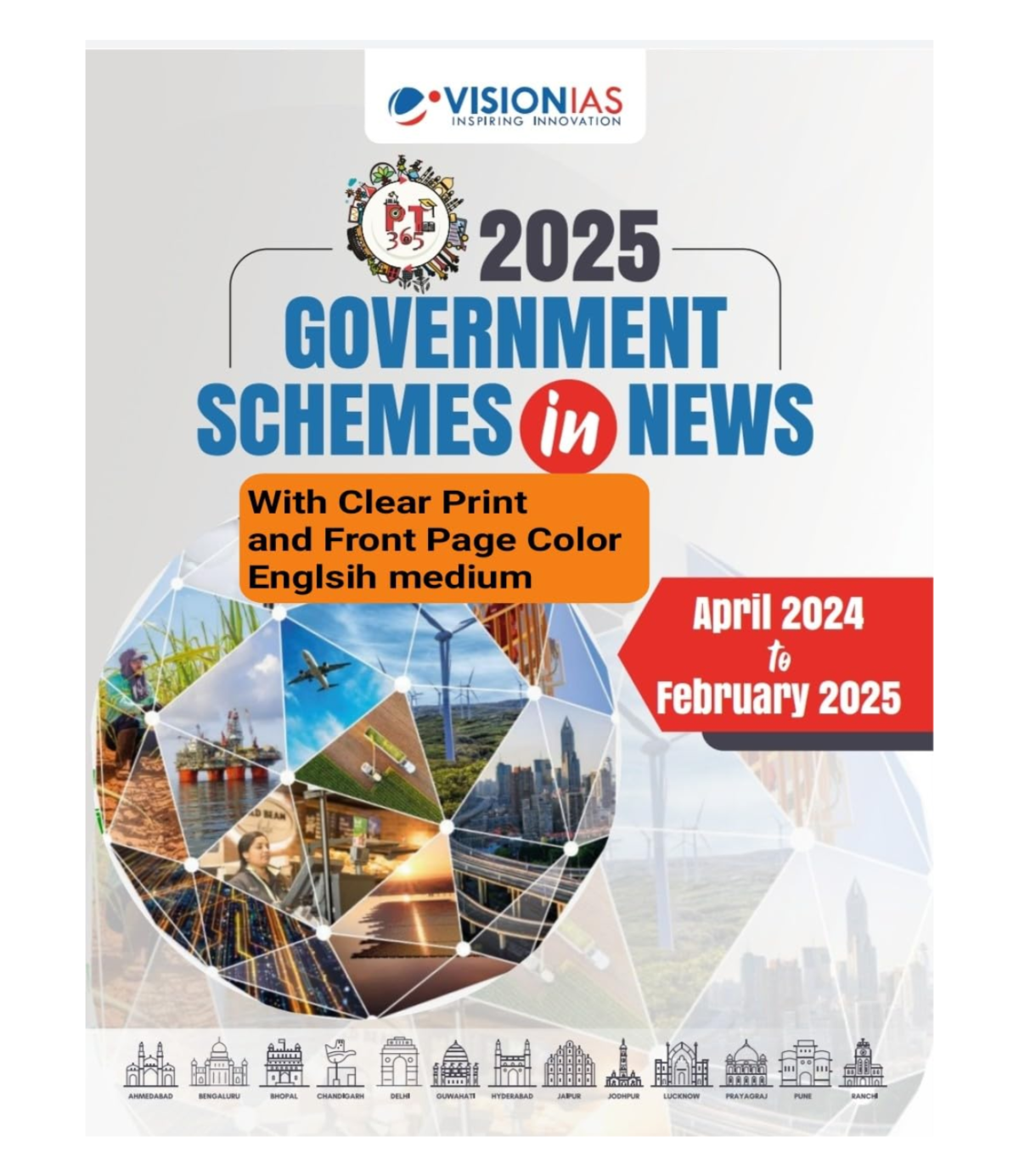 Vision IAS PT 365 GOVERNMENT SCHEMES IN NEWS (APR 2024 TO FEB 2025) Photocopy With Clear Print