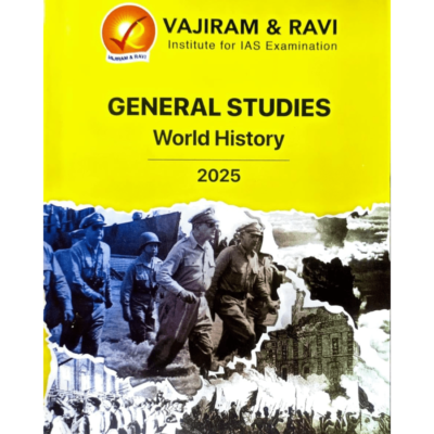 General Studies World History 2025 Book For UPSC Mains Exam by Vajiram & Ravi