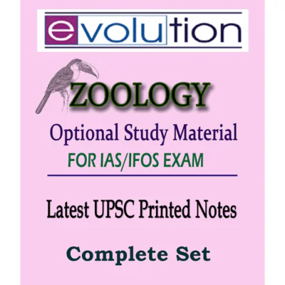 Evolution Zoology Printed Class Notes for IAS and IFoS Examination