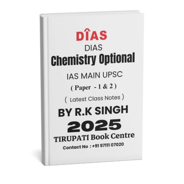 DIA'S Chemistry Optional ( Paper - 1 & 4 ) By R.K Singh - Printed Notes | B&W