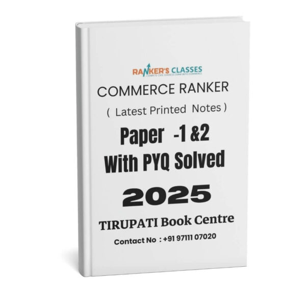 Rankers Classes (Commerce Rankers) Paper 1 & 2 with solved PYQ | B&W