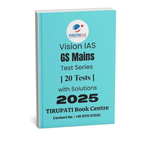 Vision IAS GS Mains Test Series ( 20 Test ) With Solutions | B&W