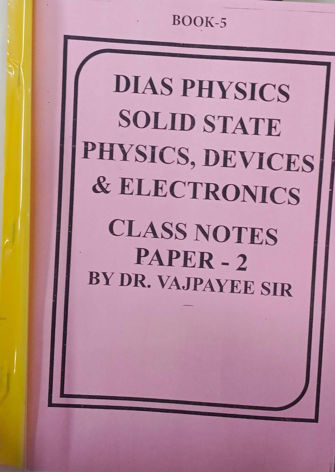 DIAS PHYSICS, IAS UPSC (MAINS) Class Notes