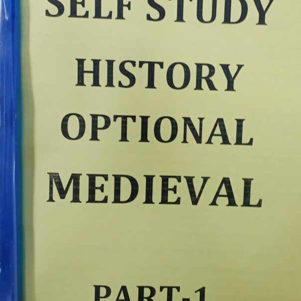 SELF STUDY Medieval History Optional Part 1-4 2025 UPSC