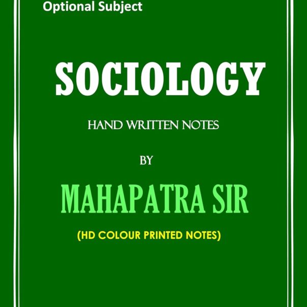 Vajiram and Ravi, IAS UPSC (MAINS)Sociology, Class Notes, by Mahapatra Sir, paper 1&2 latest Lecture 1-111,HandWrittenNotes set of 6 books