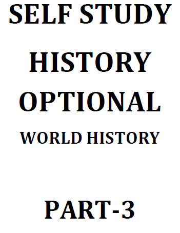 SELF STUDY World History Optional, Part 1-4 2025 | UPSC - Image 3