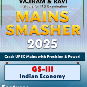 Vajiram& Ravi Mains Smaster 2025 GS-III Indian Economy
