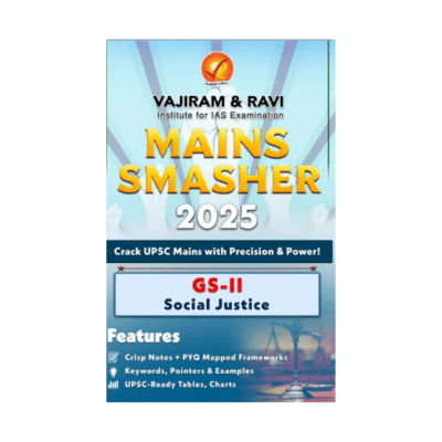 Vajiram & ravi Mains Smasher 2025 GS III Social Justice