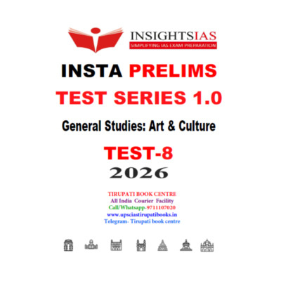 INSIGHTS IAS Prelims Test Series 2026 Test -8