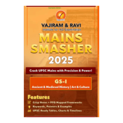 Vajiram & Ravi Mains Smasher 2025 G S-I Ancient & Medieval History I Art & Culture