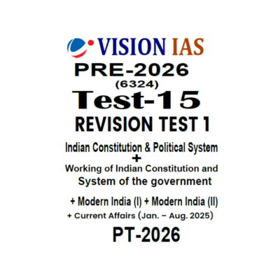 Vision IAS Pre -2026 Test -15 Revision Test 1 Indian consitution & Political System