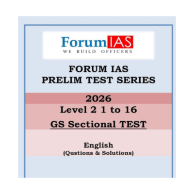 Forum IAS Prelims Test Series 2026 – GS Sectional Tests (Level 2: Tests 1–16)