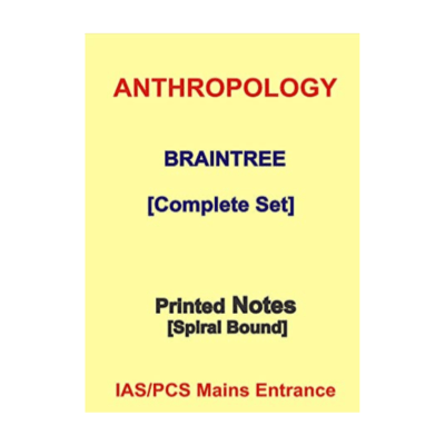 Anthropology Complete Set Printed Notes  Brain Tree | IAS / PCS Mains & Entrance