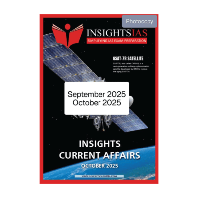 Insights IAS Current Affairs Magazine | September–October 2025 Edition