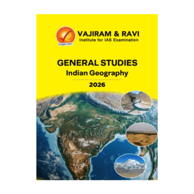 Vajiram & Ravi General Studies: Indian Geography (2026 Edition)