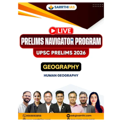 Prelims Navigator Program – Geography (Human Geography) | English Medium