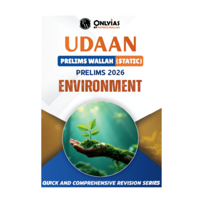 UDAAN Prelims Wallah (Static) – Environment & Ecology