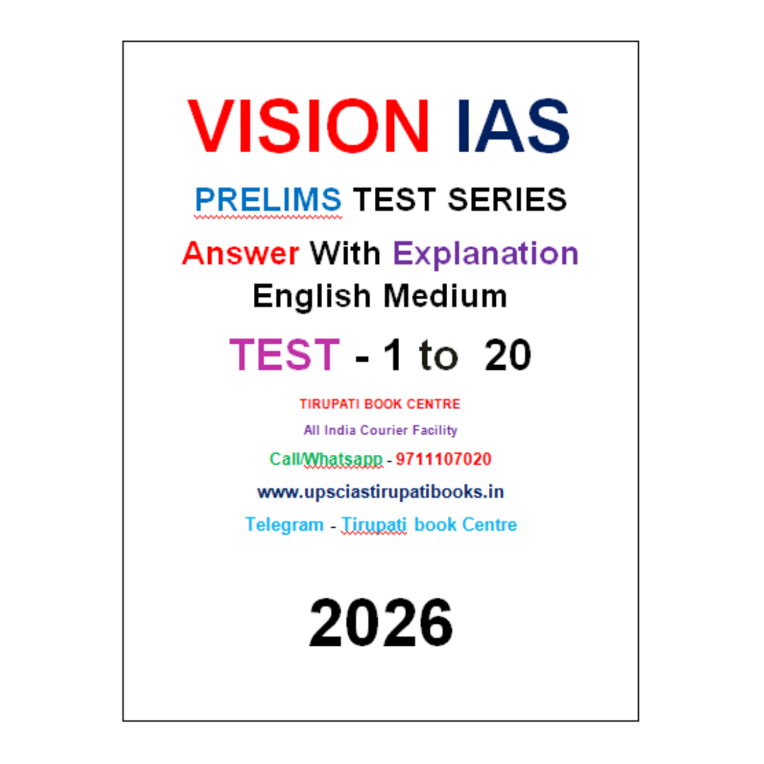 Vision IAS Prelims Test Series 2026 (English Medium) – Tests 1 to 20 with Detailed Answers & Explanations