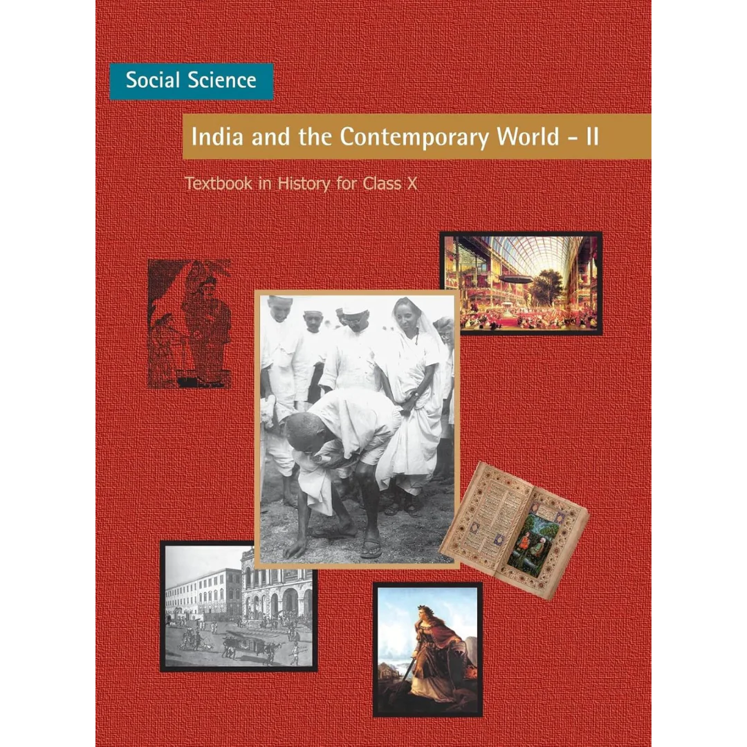 India and the Contemporary World – II – Social Science Textbook for Class X