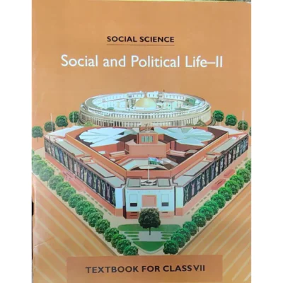 NCERT Social Science: Social and Political Life - II (Class VII)