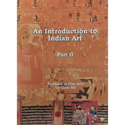 An Introduction to Indian Art — Part II Class XII
