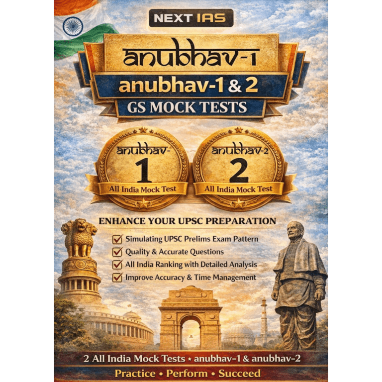 Next IAS Anubhav-1 & 2 All India GS Mock Test Series for UPSC Prelims ...