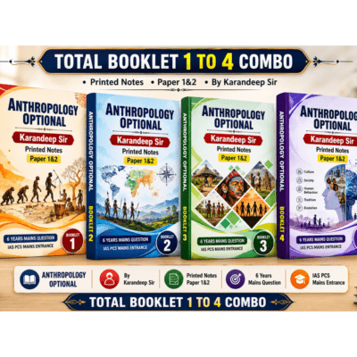 Karandeep Sir Anthropology Optional Notes – Paper 1&2 Complete (Printed Booklets)photocopy