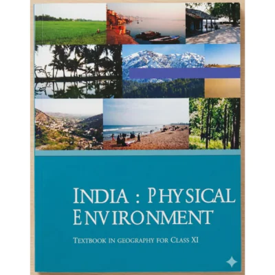 India: Physical Environment – NCERT Geography Textbook for Class 11