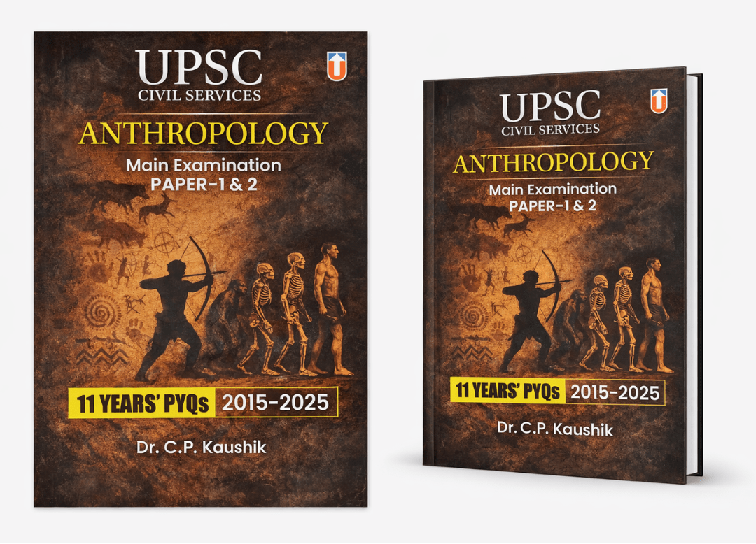 UPSC Anthropology Mains Paper 1 & 2 Previous Year Questions Book (2015–2025)